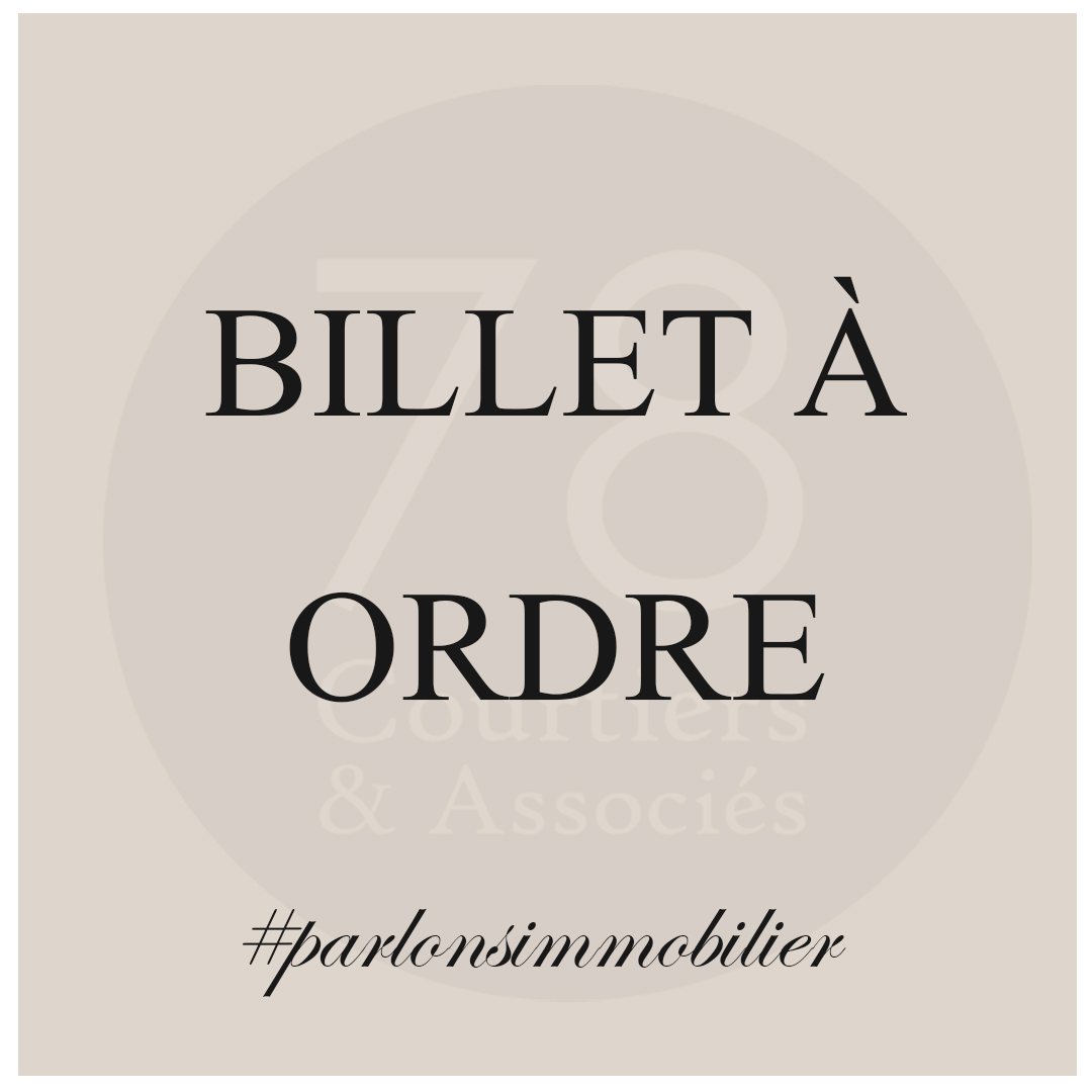 78 Courtiers & Associés - Définition du billet à ordre - mars 2026