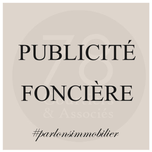 Définition publicité foncière