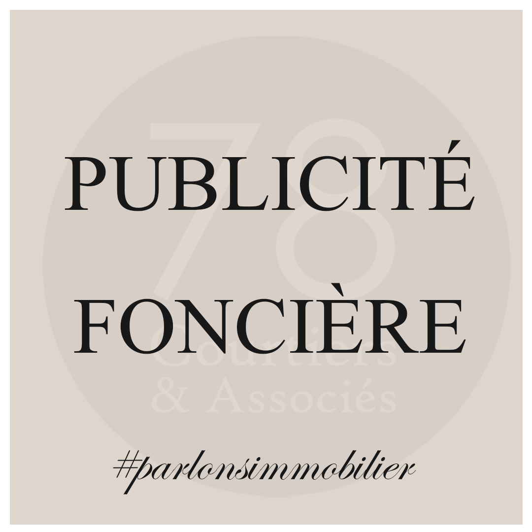 Définition publicité foncière