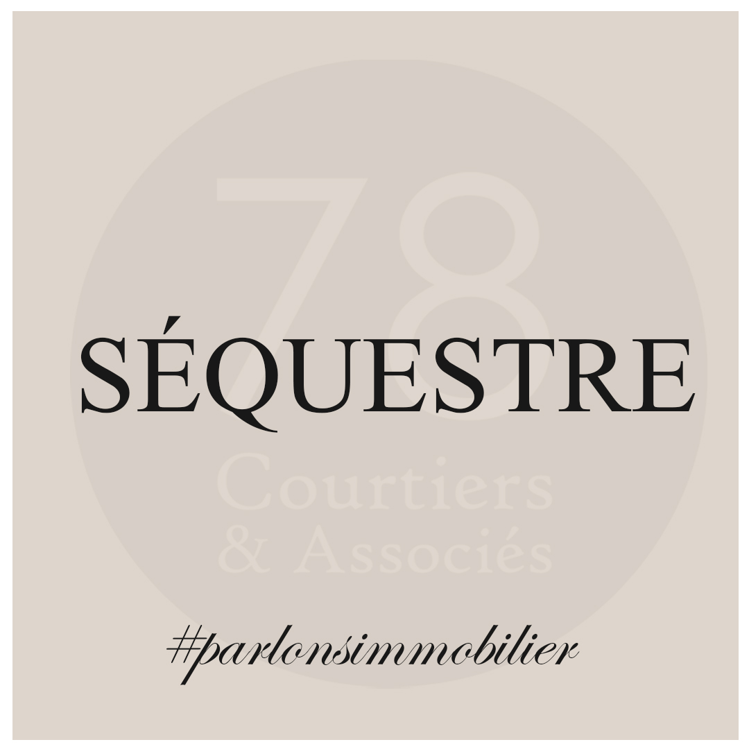 Définition séquestre