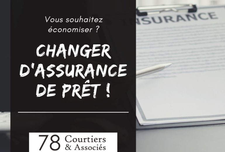 Changez d'assurance de prêt !