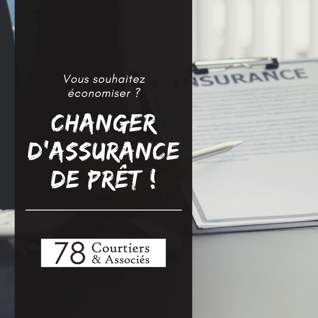 Changez d'assurance de prêt !