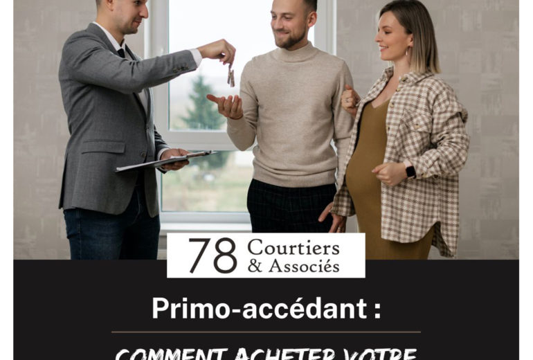 Primo accédant - Comment acheter votre premier logement
